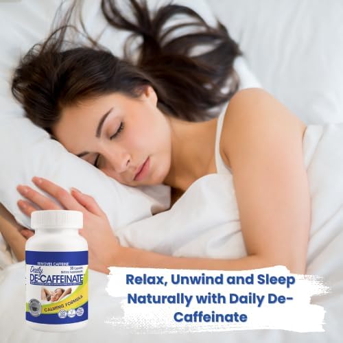 Daily De-Caffeinate: Advanced Caffeine Eliminator Supplement – Natural Acting Non-Addictive Formula that Supports Relaxation and Deep Restful Sleep
