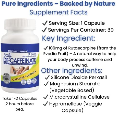 Daily De-Caffeinate: Advanced Caffeine Eliminator Supplement – Natural Acting Non-Addictive Formula that Supports Relaxation and Deep Restful Sleep