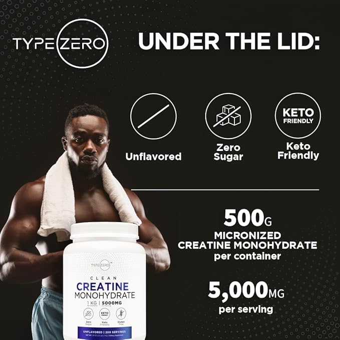 Type Zero Creatine Monohydrate (Unflavored) 1 KG 5000mg (5g) Per Serving Micronized Zero Sugar Keto Friendly &amp Gluten Free 200 Servings