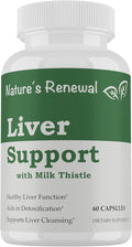 Nature's Renewal Liver Support Supplement – Cleanse Detox Repair Renew Recovery Formula with Milk Thistle Dandelion Root Artichoke Extract Choline Turmeric – 60 Capsules