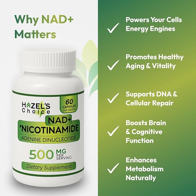 HAZEL'S Choice NAD+ Nicotinamide Adenine Dinucleotide Supplement 500mg 60 Capsules Supports Cellular Energy &amp Metabolic Function