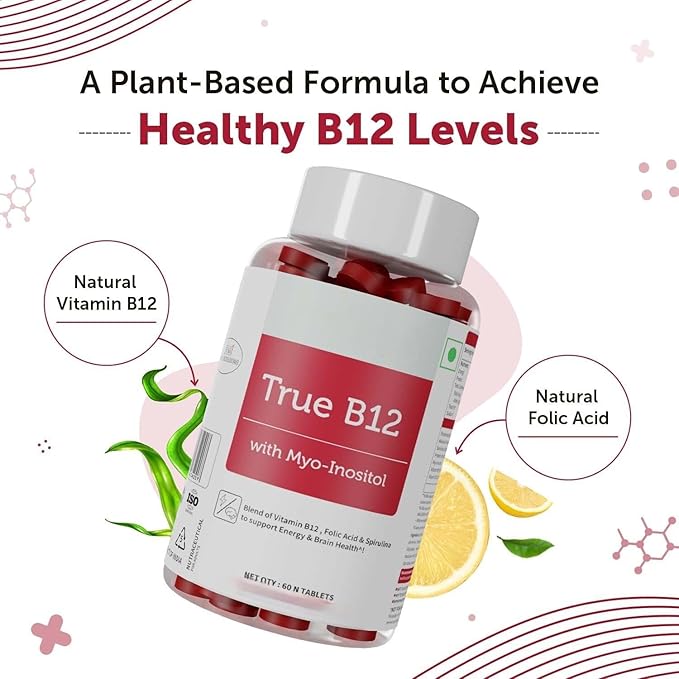 Plant-Based True B12 Supplements for Men &amp Women | with Myo-inositol Folic Acid &amp Spirulina | Supports Energy Brain Health &amp Better Absorption (60 Tablets)
