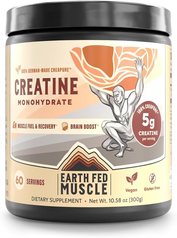 Earth Fed Muscle Creatine Monohydrate Powder — 300g 60 Servings | German Creapure Creatine for Strength Power &amp Muscle Growth | Unflavored Mixes Clean No Fillers