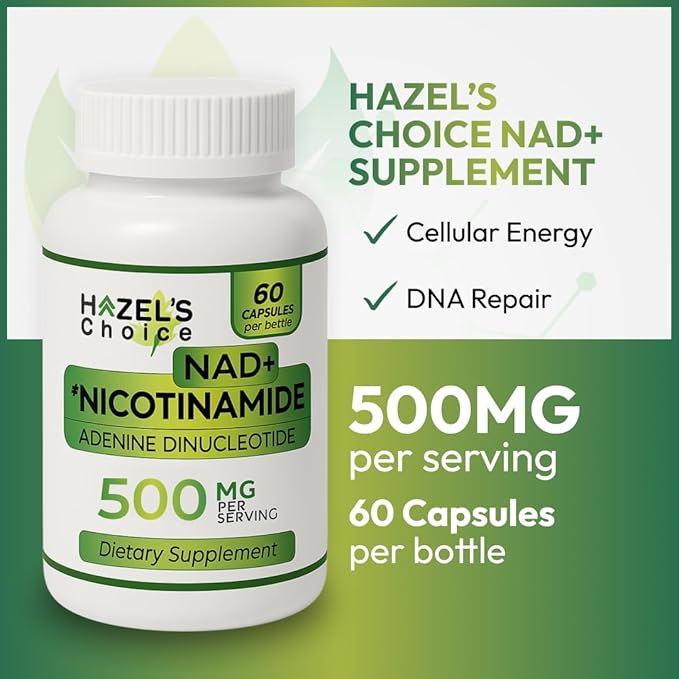HAZEL'S Choice NAD+ Nicotinamide Adenine Dinucleotide Supplement 500mg 60 Capsules Supports Cellular Energy &amp Metabolic Function