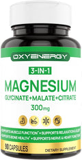 OXYENERGY Triple Magnesium Complex Supplement 3 in 1 Chelated Magnesium Capsules 300mg with Glycinate Malate Citrate per Servering High Absorption Bone Heart &amp Nerve Health Vegan 90 Capsules