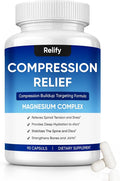Relify Compression Relief Capsules 1000mg Magnesium Complex Supplement Support Back Spine &amp Discs Reduces Pressure Deeply Hydrating Non-GMO 90 Capsules (1)
