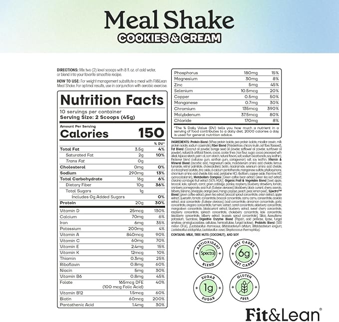 Fit &amp Lean Meal Shake Fat Burning Meal Replacement Meal Replacement with Protein Fiber Probiotics and Organic Fruits &amp Vegetables Cookies and Cream 1lb 10 Servings Per Container