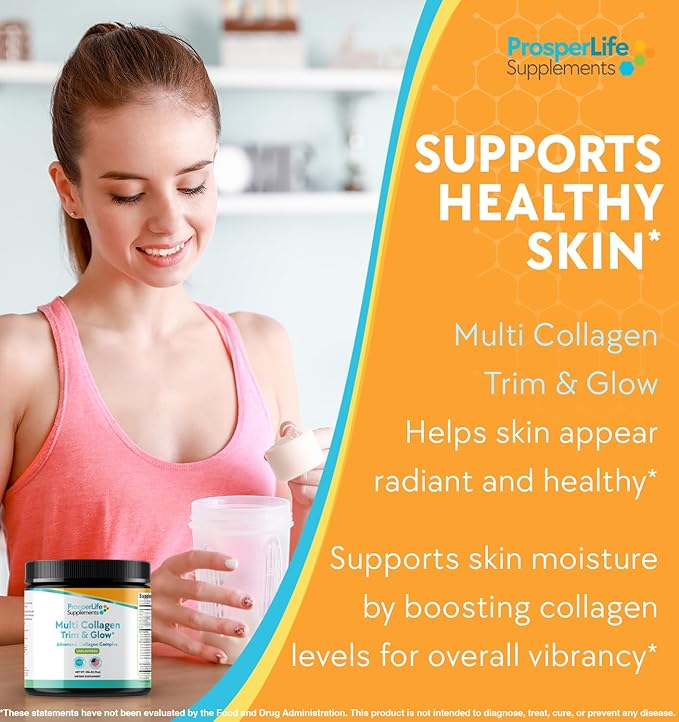 ProsperLife- Multi Collagen Trim &amp Glow