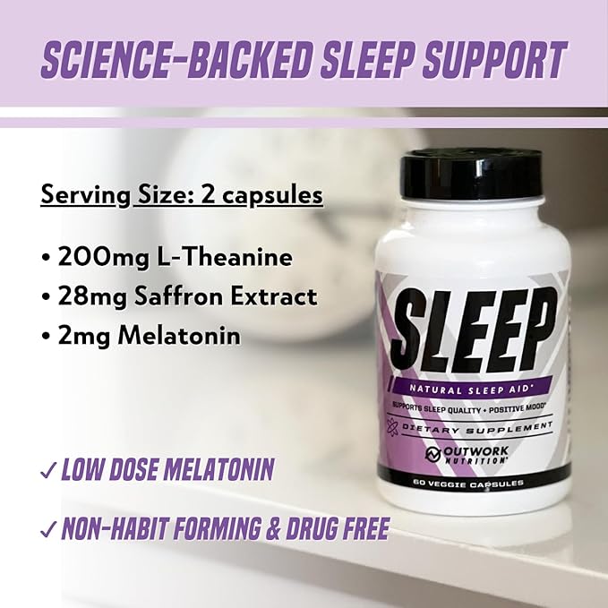 Outwork Nutrition Sleep Aid - Natural Melatonin L-Theanine Saffron Extract - Sleep Supplements for Adults - Boosts Sleep Quality &amp Time Enhances Positive Mood - 60 Veg Capsules (Not Gummies)