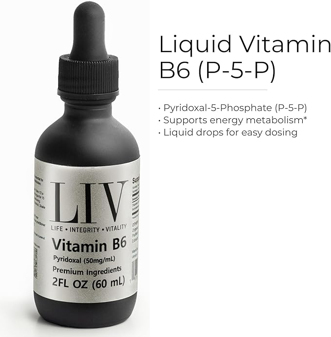 LIV Liquid Vitamin B6 (Pyridoxal-5-Phosphate) 50 mg per Serving – Fast-Absorbing Liquid Drops – 2 fl oz (60 mL)