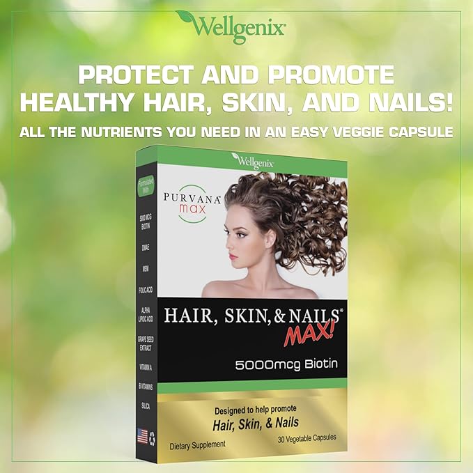 Wellgenix Purvana MAX Hair Skin and Nails Supplement – 5000mcg Biotin with MSM &amp B-Complex – Supports Thicker Hair Stronger Nails &amp Glowing Skin – 60 Veggie Capsules (2 Pack)