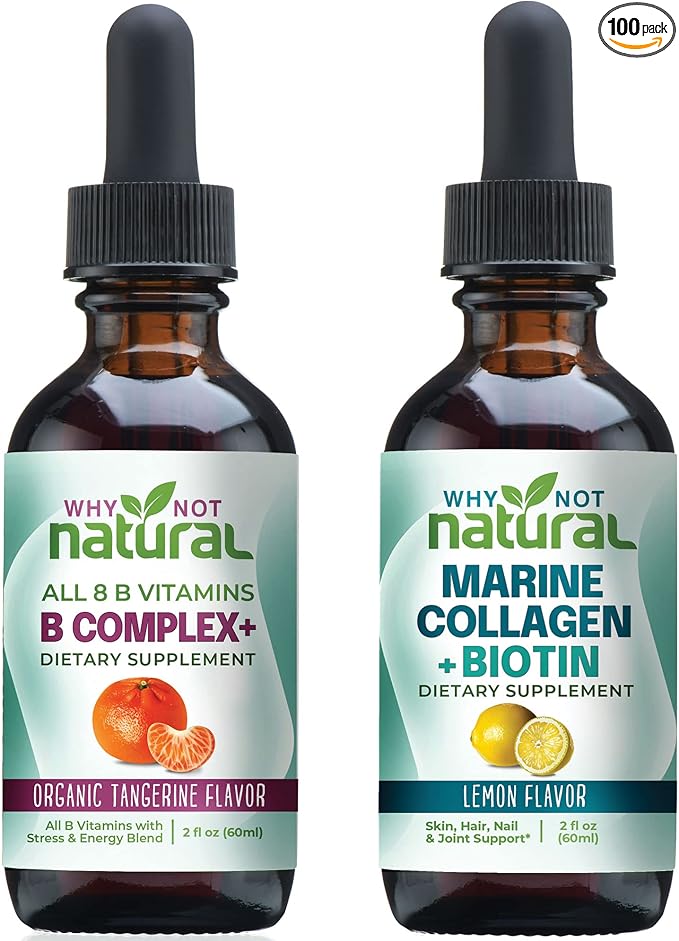 Why Not Natural Vitamin B Complex Liquid Drops and Marine Liquid Collagen for Hair Skin and Nails