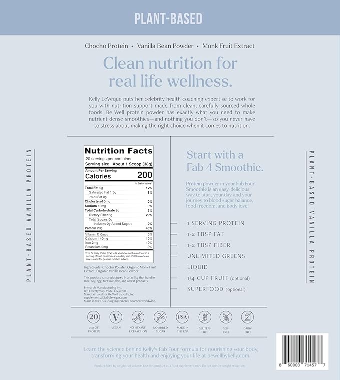 Be Well By Kelly Vanilla Plant-Based Protein Powder Vegan 20G Protein 8G Fiber 0 Net Carb (3 Ingredients 20 Servings) 9 Amino Acids+3 BCAAs No Soy No Dairy Stevia-Free No Sugar Added 1.68lb 760g