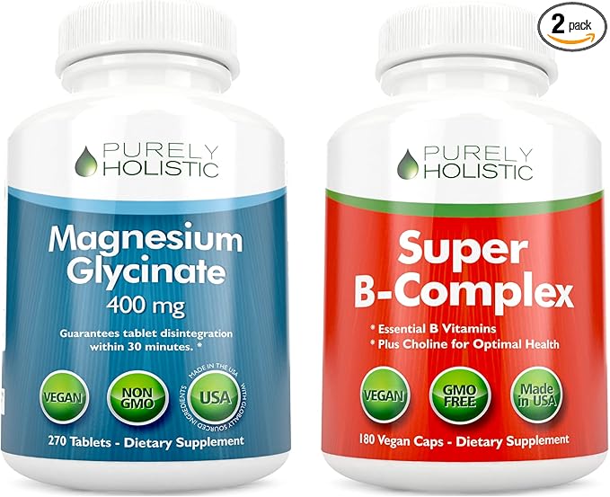 Purely Holistic Magnesium Glycinate 400mg + Super Vitamin B Complex - Vegan Bundle - 270 Tablets &amp 180 Capsules - Made in USA