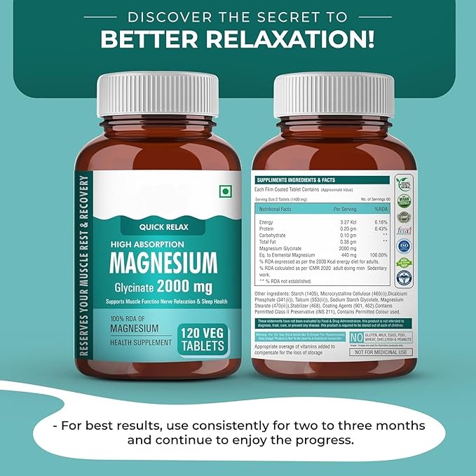Magnesium Glycinate Supplement 2000mg Per Serving High Absorption Chelated Form Helpful in Muscle &amp Nerve Relaxation for Men &amp Women- 120 Veg Tablets