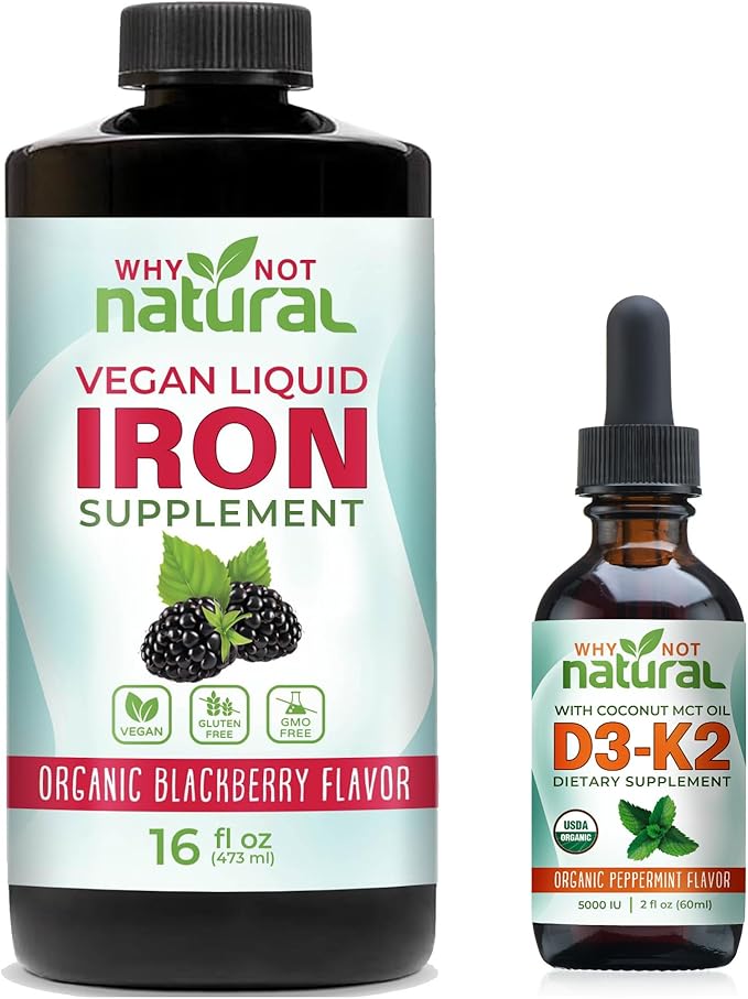 Why Not Natural Liquid Iron + Organic D3 K2 Liquid Drops
