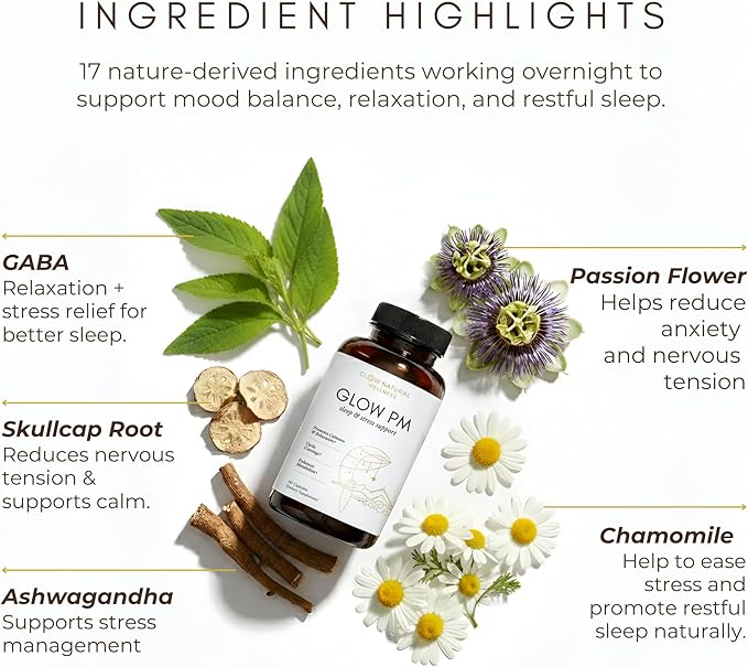 Glow Natural Wellness Glow PM - Nutritional &amp Herbal Sleep Supplement for Adults Night Formula with Melatonin 10mg Magnesium L-Theanine &amp Herbal Extracts 17-Ingredient Blend 120 Capsules