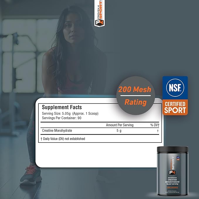 Proven4 Creatine Monohydrate – NSF Certified for Sport® – 5g Micronized Powder for Muscle Strength &amp Brain Energy Performance &amp Recovery from Exercise – Unflavored 16 Oz– 90 Servings
