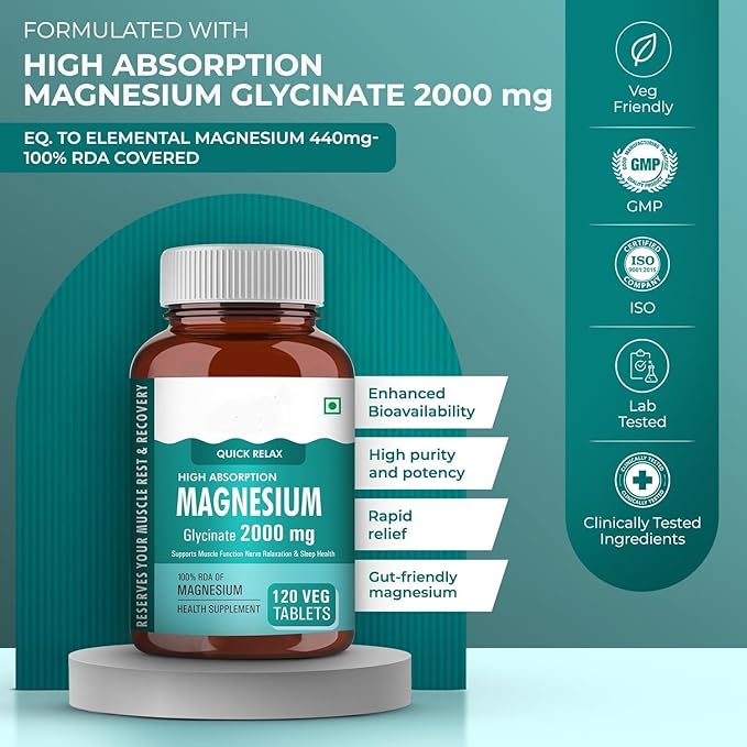 Magnesium Glycinate Supplement 2000mg Per Serving High Absorption Chelated Form Helpful in Muscle &amp Nerve Relaxation for Men &amp Women- 120 Veg Tablets