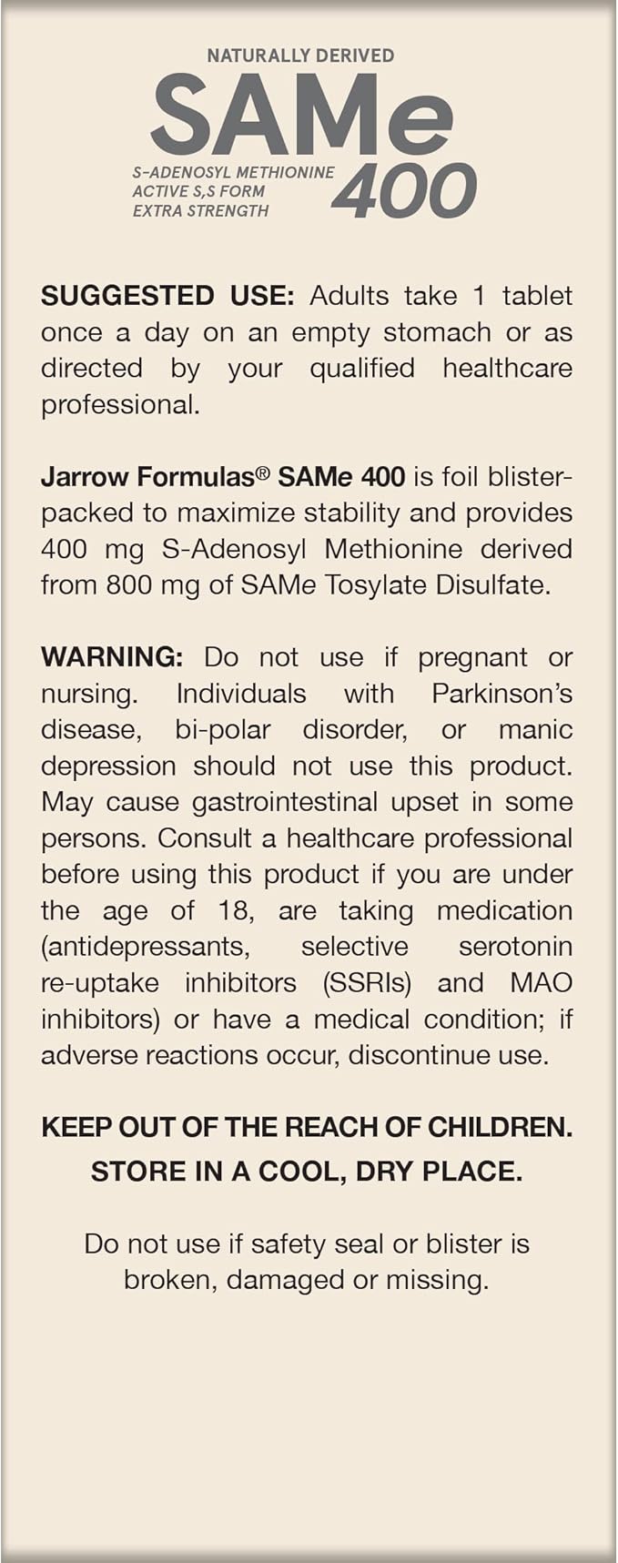 Jarrow Formulas SAMe Supplement 400 mg - 60 Tablets - High Concentration of Active SS Form - Supports Joint Health Liver Function Brain Metabolism Balanced Mood &amp Antioxidant Defense - 60 Serv