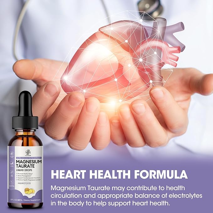 Magnesium Taurate Liquid Drop for Muscle Function Nerve and Heart Health Support High Absorption Magnesium Supplement with B6 CoQ10 Vegan Non-GMO Gluten/Sugar Free Pineapple Flavor 2 Fl Oz