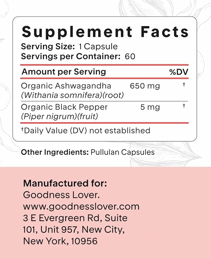 Goodness Lover Ashwagandha Supplement Ashwagandha and Black Pepper Adaptogens to Support Sleep Stress Focus &amp Clarity Calm 30 Servings