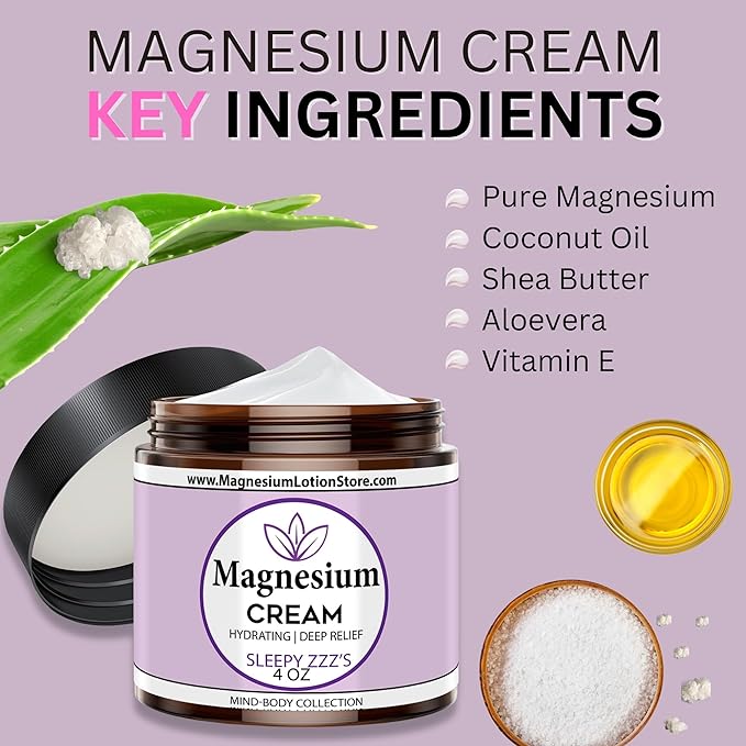 Magnesium Cream with Sleepy Zzz’s Essential Oil Scent Topical Cream for Sleep Leg Cramps &amp Pain Muscle Relaxation Calm Moisturizing Supplement with Coconut Oil Shea Butter Aloe 4 oz USA Ma
