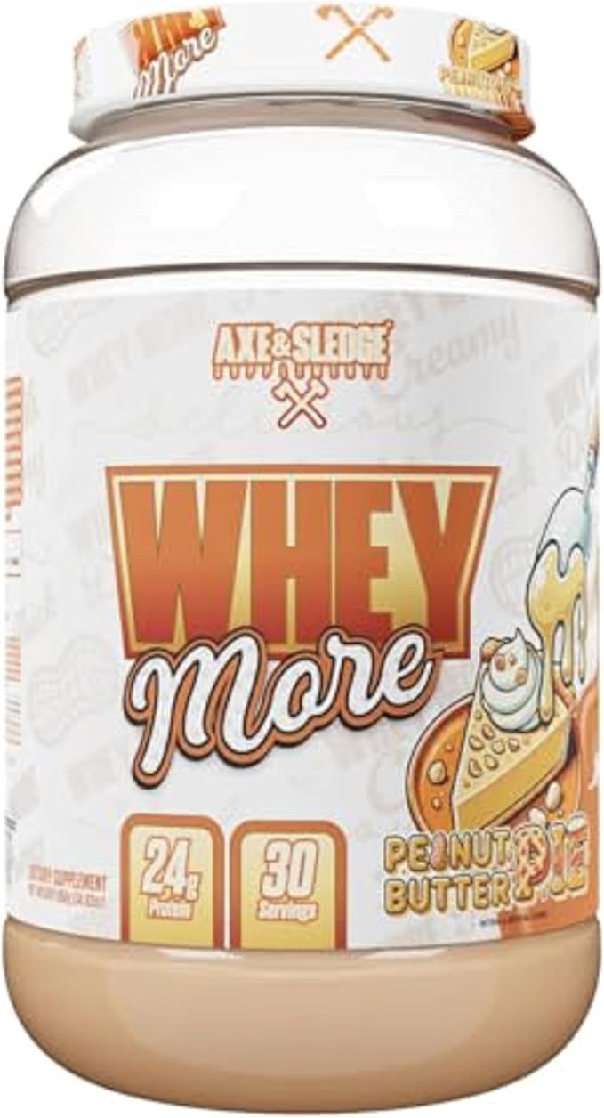 Axe &amp Sledge WHEY More Premium Protein Blend | 24g Protein Whey Concentrate &amp Isolate | Prebiotic Fiber for Enhanced Absorption | Creamy Delicious Versatile | 30 Servings Peanut Butter Pie