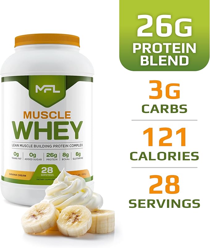MFL Muscle Whey Protein 2 lbs l 26g of Protein l 8g BCAAs l 6g Glutamine l Low Carbs l 28 Servings (Banana Cream)