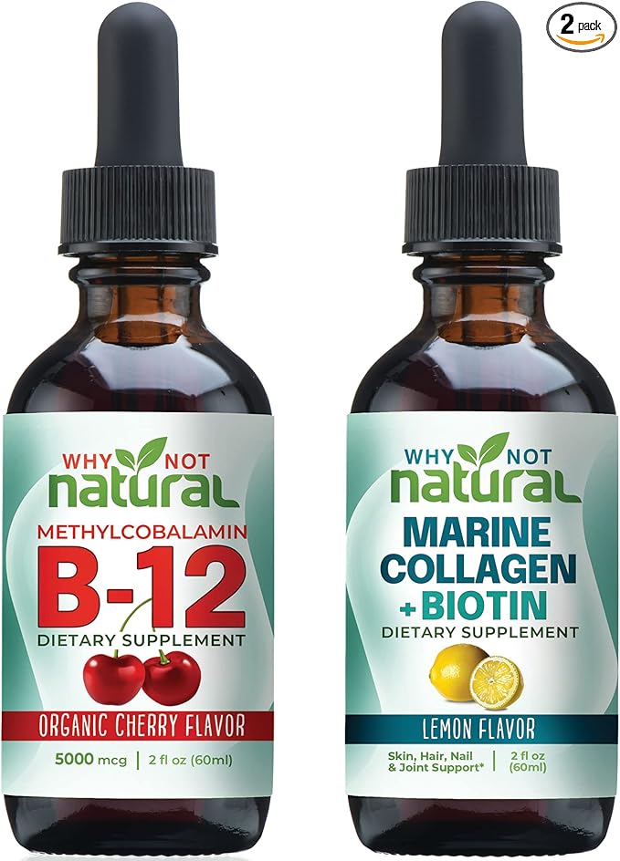 Why Not Natural Organic B12 Drops and Liquid Marine Collagen with Biotin