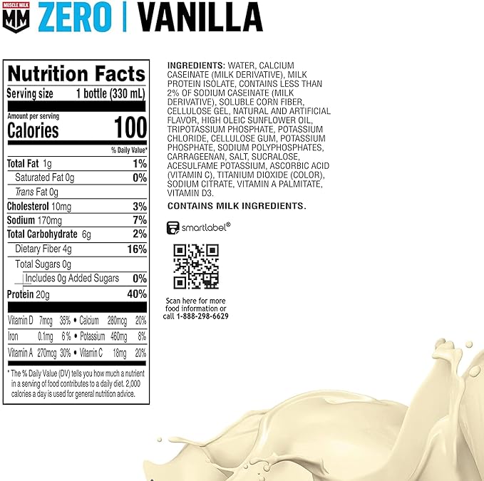 Muscle Milk Zero Protein ShakeVanilla Crème20g ProteinZero Sugar100 CaloriesCalciumVitamins AC &amp D4g FiberEnergizing SnackWorkout RecoveryPackaging May Vary 11.16 Fl Oz(Pack of 24)