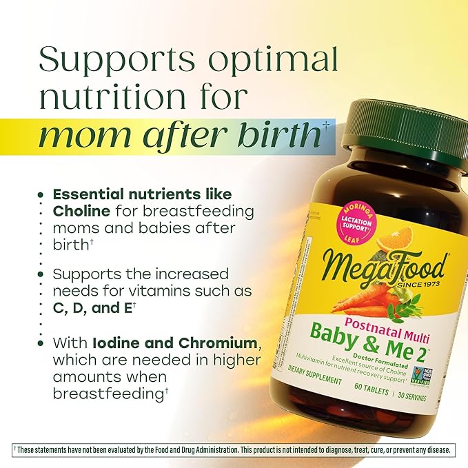 MegaFood Baby &amp Me 2 Postnatal Vitamins for Women Breastfeeding with Folate (Folic Acid Natural Form) Choline Iodine Vitamin D Moringa Leaf and More - 120 Tabs (60 Servings)