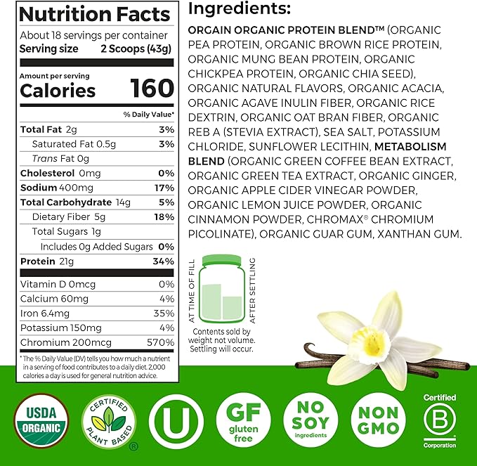 Orgain Organic Protein + Metabolism Blend Powder Vanilla Bean - 21g Plant Protein 5g Prebiotic Fiber No Lactose Ingredients Low Sugar Non-GMO for Shakes &amp Smoothies 1.71 lb