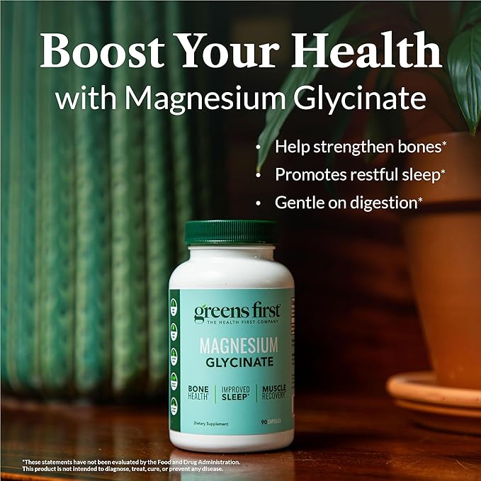 Greens First Magnesium Glycinate Supplement - May Support Heart Health Muscle Health and Support Metabolism - Better Absorption Rate - 90 Vegetable Capsules