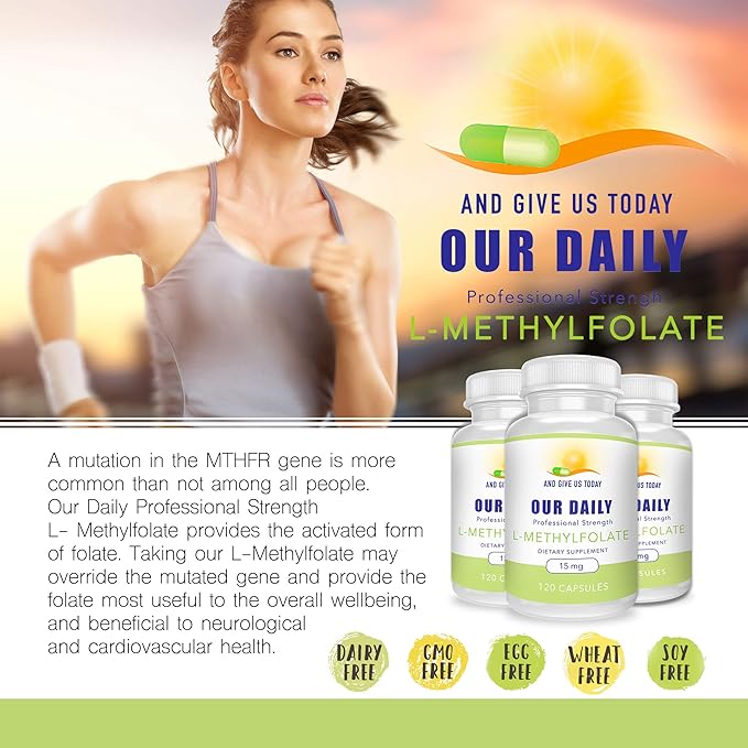 AND GIVE US TODAY OUR DAILY L-Methylfolate 15 mg / 15000 mcg Maximum Strength Active Folate 5-MTHF Filler Free Gluten Free Non-GMO Vegetarian Capsules (4 Months Supply) (120)