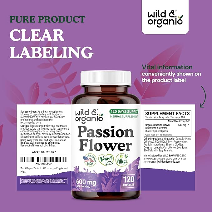 Wild &amp Organic Passion Flower Extract Capsules 600 mg - Relaxation &amp Mood Support - Passionflower Supplement - Passiflora Incarnata Herb - Vegan No Fillers Non-GMO - 120 Count