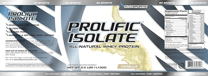 G6 Sports Nutrition Prolific Isolate All Natural Whey Protein Isolate (Gluten Free Lactose Free Soy Free Stevia Sweetened 25g Protein 100 Calories) – 2.5lb Jar – Vanilla