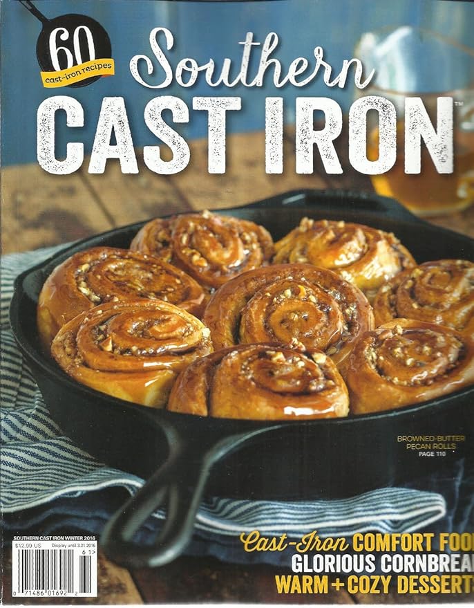SOUTHERN CAST IRON 60 CAST - IRON RECIPES WINTER 2016 ( EAST-IRON COMFORT