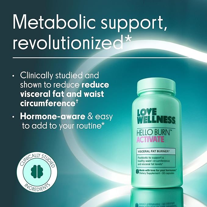 Love Wellness Hello Burn Activate | Support Visceral Fat Burn with HT BPL1 Postbiotic | Supports Healthy Waist Circumference Longevity and Metabolic Wellness | 30 Count