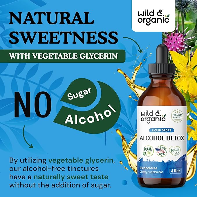 Wild &amp Organic Alcohol Detox Drops - Liver &amp Kidney Cleanse with Milk Thistle Chanca Piedra Stone Breaker - Anti Alcohol Complex for Liver Cleanse Detox - Vegan No Sugar &amp Additives - 4