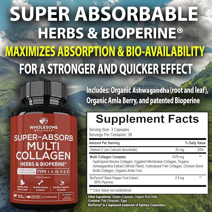 Wholesome Wellness Super-Absorb Multi Collagen Pills (Type I II III V X) Organic Herbs &amp Bioperine - Hair Skin Nails - Hydrolyzed Peptides Protein Supplement for Women &amp Men (90 Capsules)