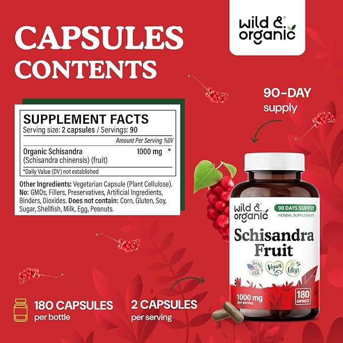 Wild &amp Organic Schisandra Extract Capsules 1000 mg - Mood &amp Relaxation Support - Natural Schisandra Supplement - Vegan No Fillers Non-GMO - 180 Count