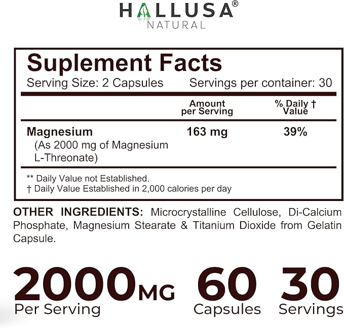 Hallusa Natural Magnesium L-Threonate Capsules 2000mg Cognitive Support Supplement for Brain Health &amp Memory Mental Clarity Focus &amp Sleep Aid Non-GMO Gluten-Free 60 Count