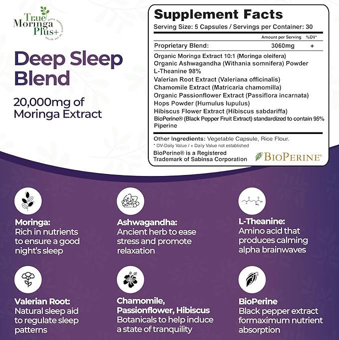 True Moringa Plus+ Sleep Support Supplement 10:1 Extract | 20000mg of Organic Moringa Chamomile Passion Flower Valerian Root Hibiscus for Relaxation | Natural Sleep Aid for Adults (150 Capsules)