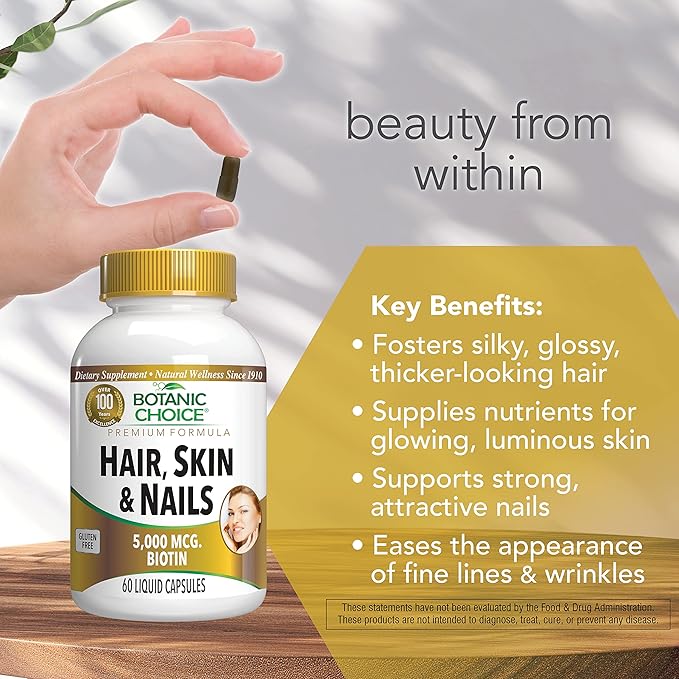 Botanic Choice Hair Skin and Nails Vitamins - Biotin Supplement with Collagen Vitamin C &amp Iron - Super Antioxidant Blend with Argan Oil &amp Hyaluronic Acid - 60 Liquid Capsules