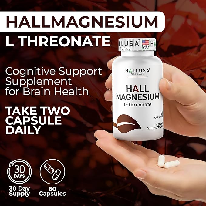 Hallusa Natural Magnesium L-Threonate Capsules 2000mg Cognitive Support Supplement for Brain Health &amp Memory Mental Clarity Focus &amp Sleep Aid Non-GMO Gluten-Free 60 Count