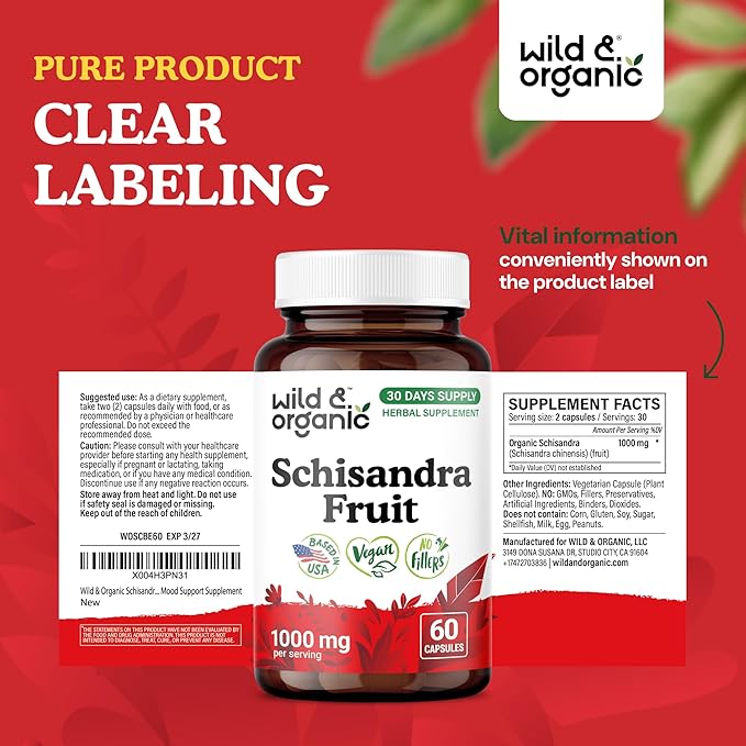 Wild &amp Organic Schisandra Supplement Capsules 1000 mg - Mood &amp Relaxation Support - Schisandra Berry Powder Extract - Vegan No Fillers Non-GMO - 60 Count