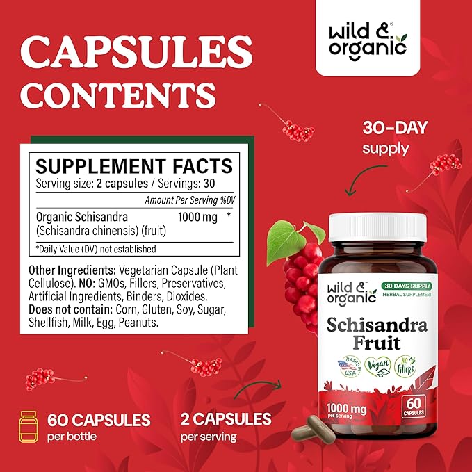 Wild &amp Organic Schisandra Supplement Capsules 1000 mg - Mood &amp Relaxation Support - Schisandra Berry Powder Extract - Vegan No Fillers Non-GMO - 60 Count