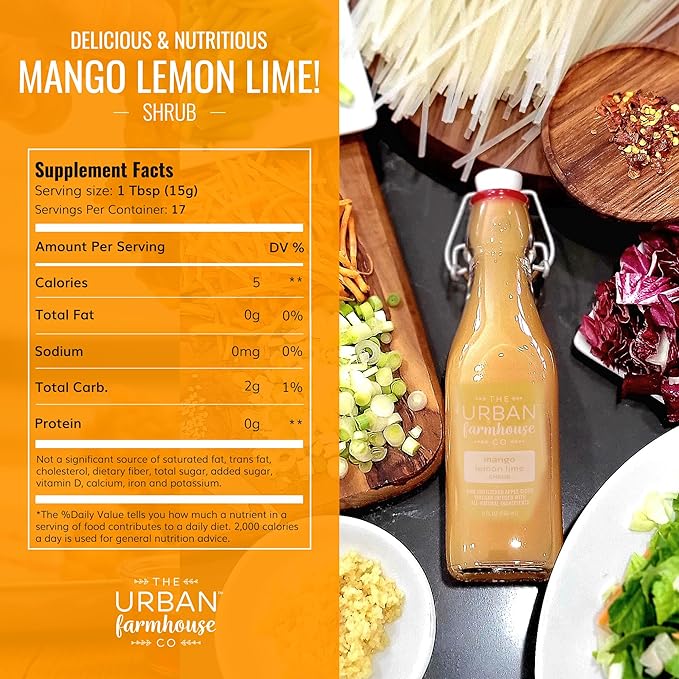 The Urban Farmhouse Co Organic Vinegar Shrub – Mango Lemon Lime 9 oz Bottle – Small Batch Drinking Vinegar with Apple Cider Vinegar &amp Citrus Fruits – Cocktail Mixer Gut Health Tonic No Sugar Ad