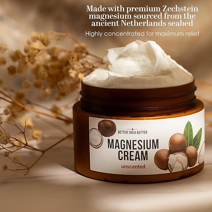 Better Shea Butter Magnesium Cream for Leg Cramps | Relieves Muscle Tension | Night Lotion Safe for Pregnancy Kids and Babies | Organic and Natural Ingredients | Vegan Made in USA | (Unscented)